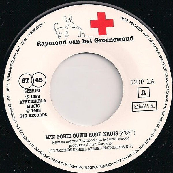 Raymond van het Groenewoud -M'n Goeie Ouwe Rode Kruis