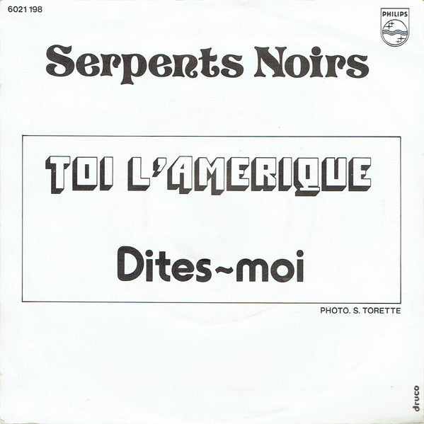 Serpents Noirs* -Toi L'Amerique