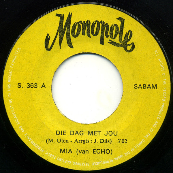 Mia Van Echo -Die Dag Met Jou / Tjing Tjingeling