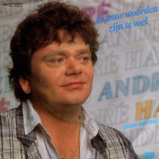 André Hazes -Al Jouw Woorden Zijn Te Veel