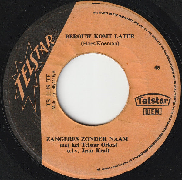 De Zangeres Zonder Naam* -Het Eerste Kindje / Berouw Komt Later