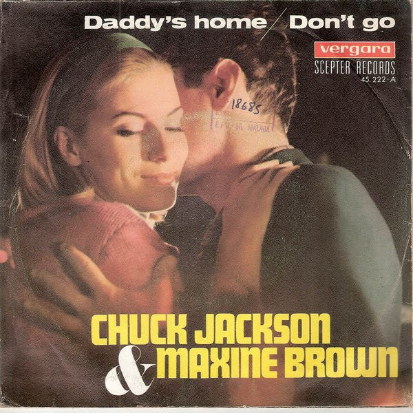 Chuck Jackson & Maxine Brown -Daddy's Home / Don't Go