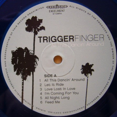Triggerfinger -All This Dancin' Around