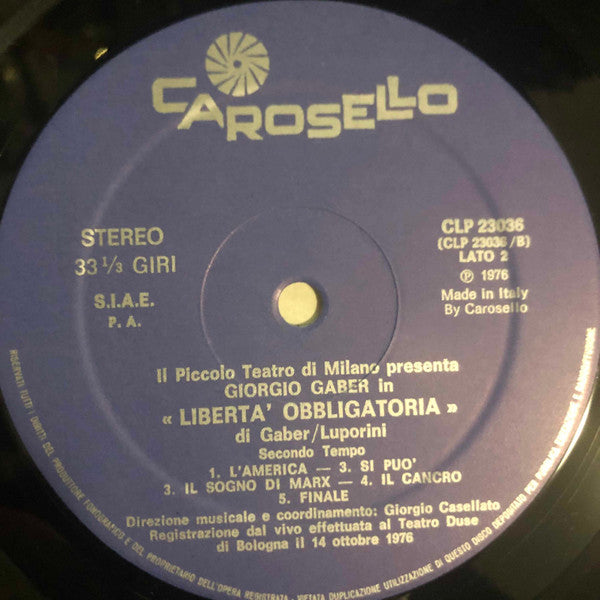 Giorgio Gaber -Libertà Obbligatoria