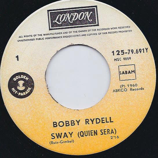 Bobby Rydell - Sway (Quien Sera) / Forget Him
