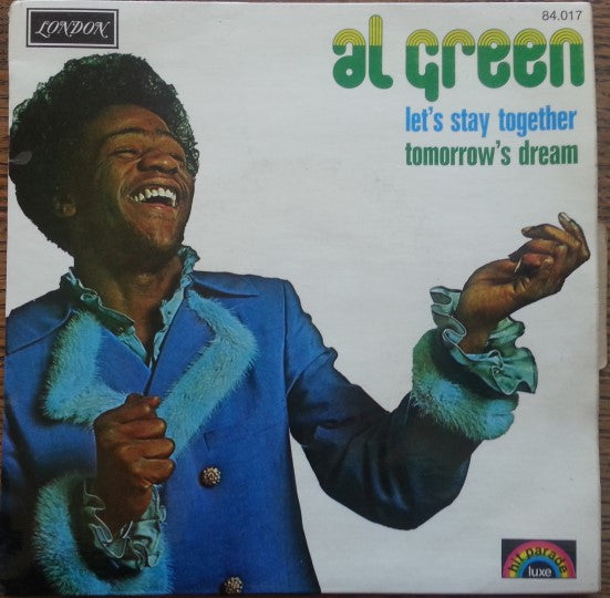 Al Green -Let's Stay Together / Tomorrow's Dream