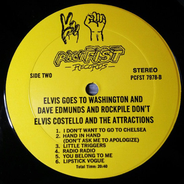 Elvis Costello And The Attractions* / Dave Edmunds And Rockpile* -Elvis Goes To Washington And Dave Edmunds And Rockpile Don't