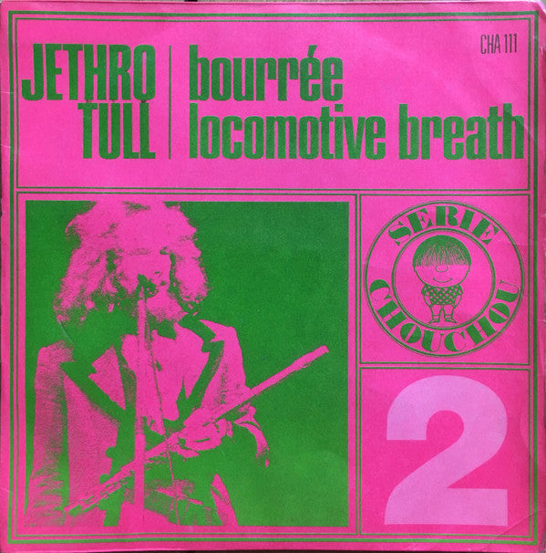 Jethro Tull -Bourrée / Locomotive Breath