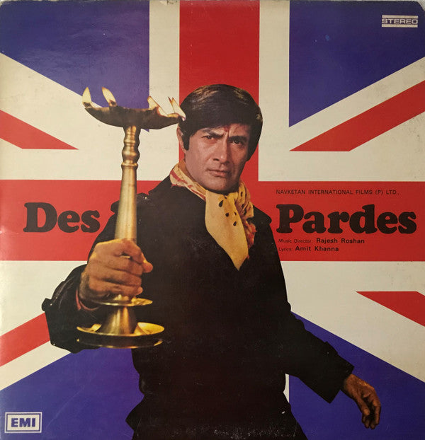 Rajesh Roshan, Amit Khanna -Des Pardes