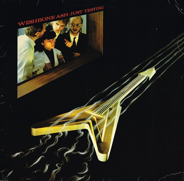 Wishbone Ash -Just Testing