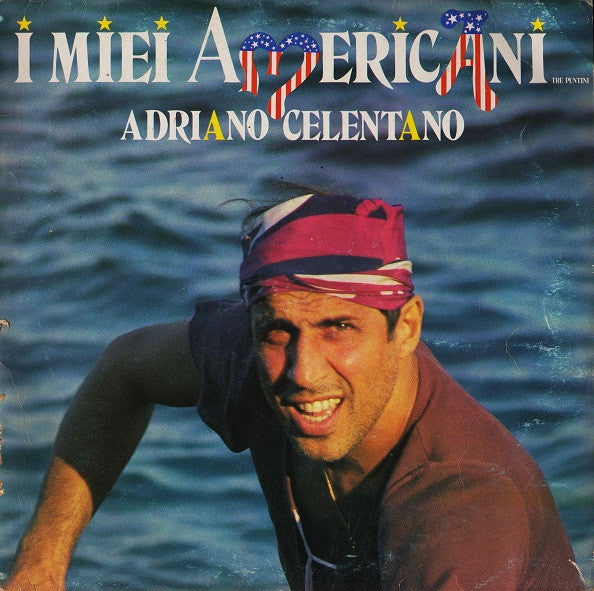 Adriano Celentano -I Miei Americani (Tre Puntini)
