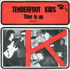 Tenderfoot Kids -Time Is Up