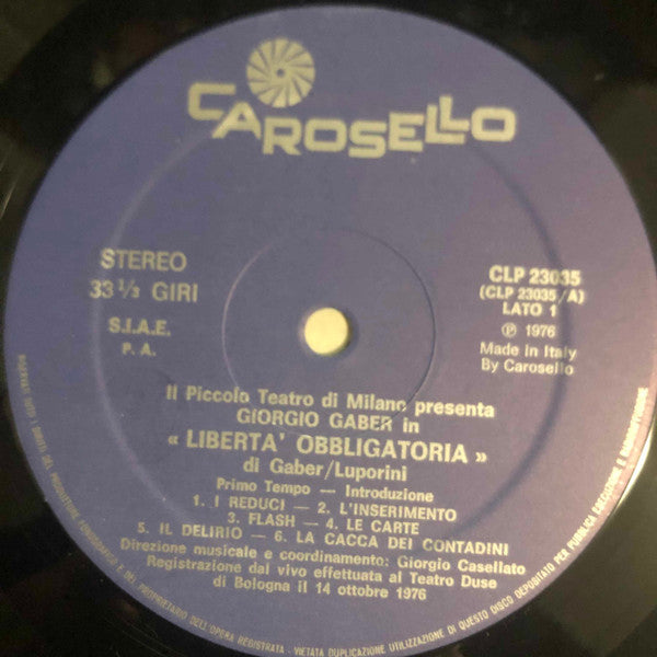 Giorgio Gaber -Libertà Obbligatoria