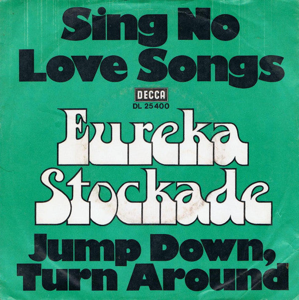 Eureka Stockade -Sing No Love Songs