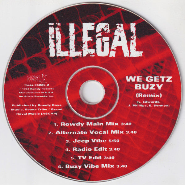 Illegal (2) - We Getz Buzy (Remix)