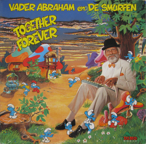 Vader Abraham En De Smurfen* - Together Forever