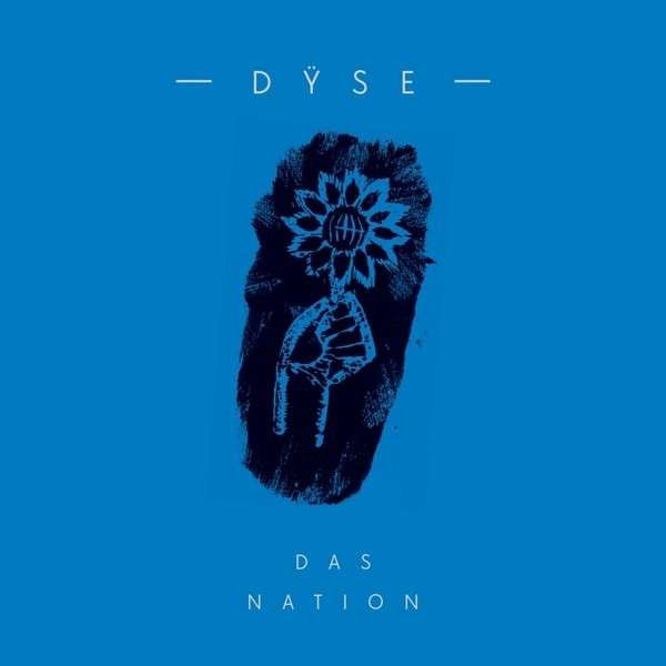 Dÿse -Das Nation
