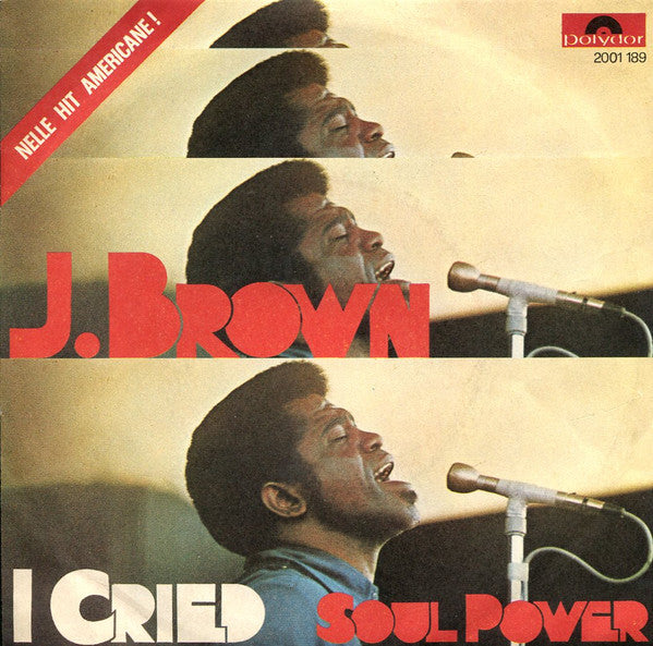 James Brown -I Cried / Soul Power