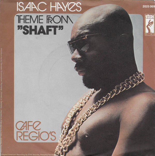 Isaac Hayes -Theme From "Shaft" / Cafe Regio's