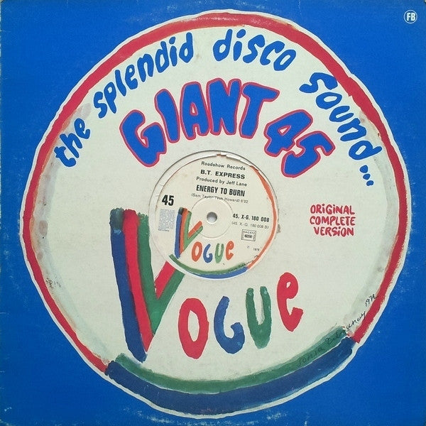 B.T. Express -Can't Stop Groovin' Now (Wanna Do It Some More)