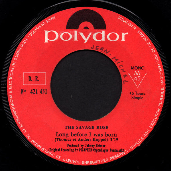 The Savage Rose* -Long Before I Was Born / Evening's Child