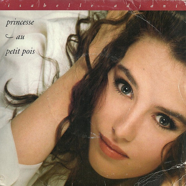 Isabelle Adjani -Princesse Au Petit Pois