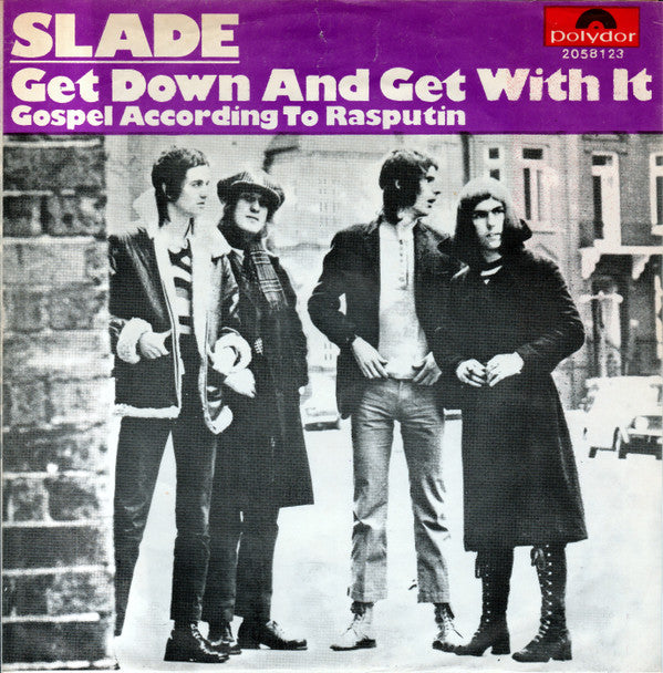 Slade -Get Down And Get With It