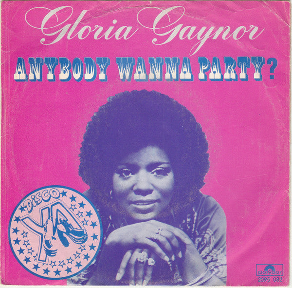 Gloria Gaynor - Stoplight / Anybody Wanna Party?