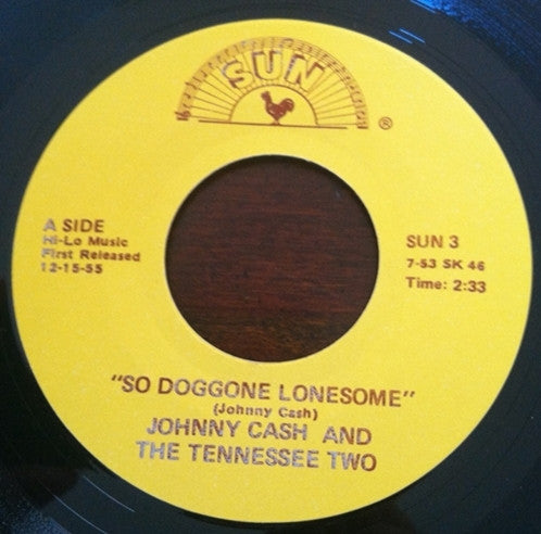 Johnny Cash And Tennessee Two* -So Doggone Lonesome / Folsom Prison Blues