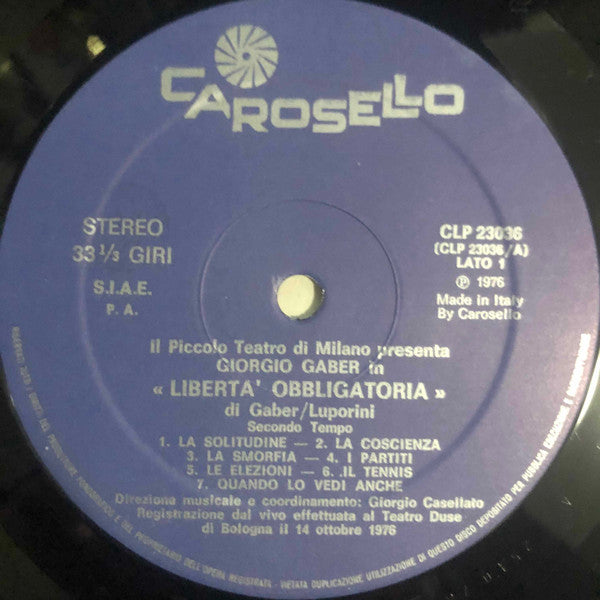 Giorgio Gaber -Libertà Obbligatoria