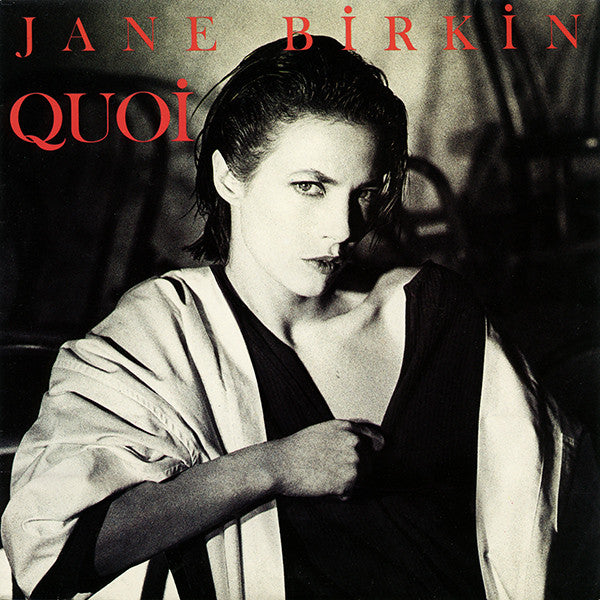 Jane Birkin -Quoi