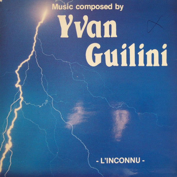 Yvan Guilini -L'inconnu