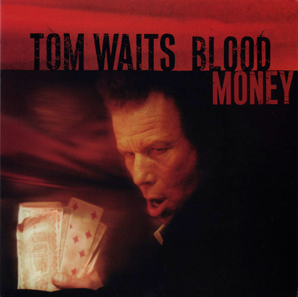 Tom Waits -Blood Money