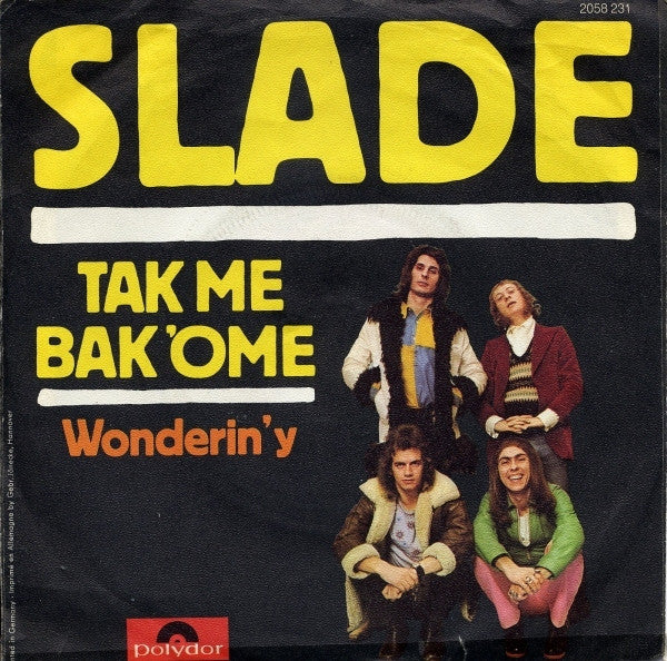 Slade -Tak Me Bak 'Ome