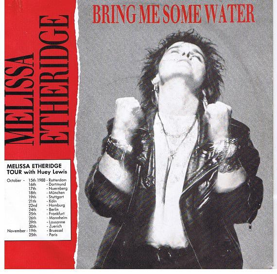 Melissa Etheridge -Bring Me Some Water
