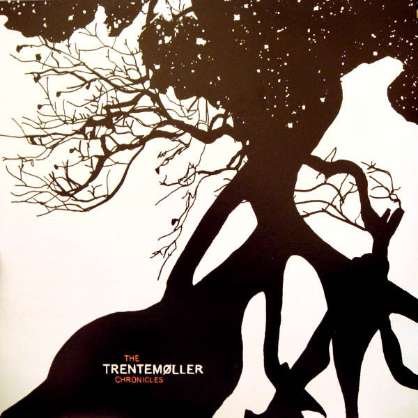 Trentemøller -The Trentemøller Chronicles