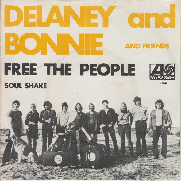 Delaney & Bonnie & Friends -Free The People