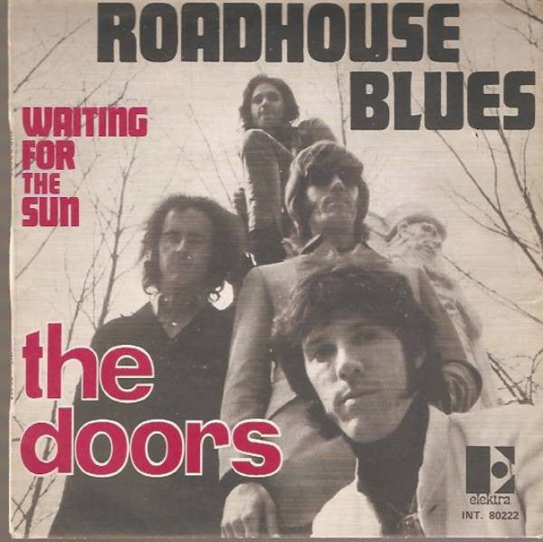 The Doors -Roadhouse Blues