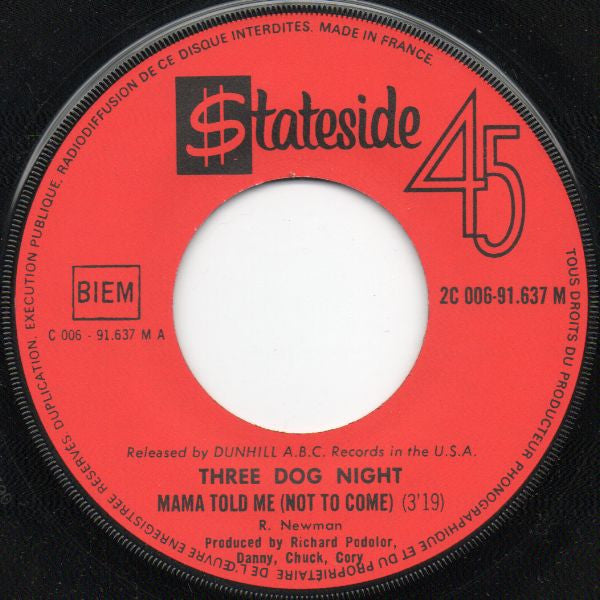 Three Dog Night -Mama Told Me (Not To Come) / It Ain't Easy