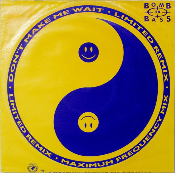 Bomb The Bass -Don't Make Me Wait