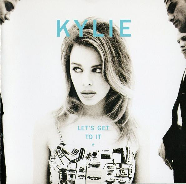 Kylie Minogue -Let's Get To It
