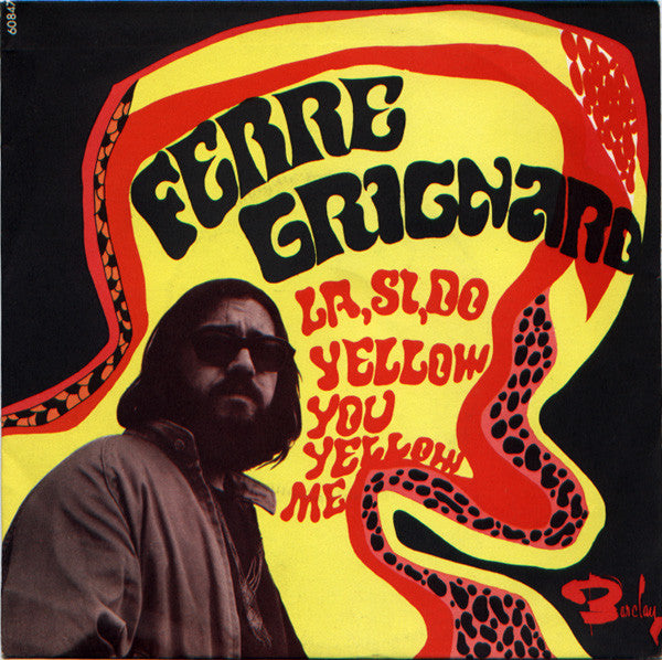 Ferre Grignard -La, Si, Do / Yellow You Yellow Me