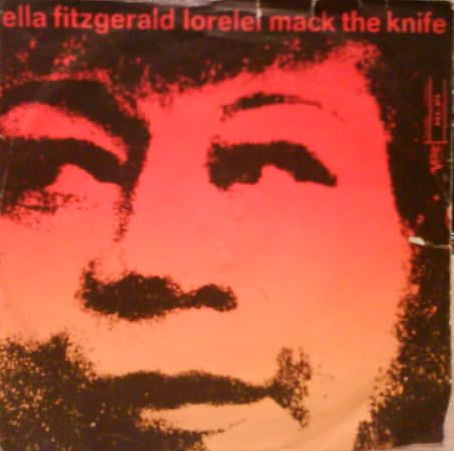 Ella Fitzgerald -Mack The Knife / Lorelei
