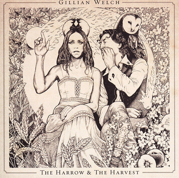 Gillian Welch -The Harrow & The Harvest