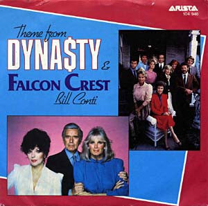 Bill Conti -Theme From Dynasty And Falcon Crest