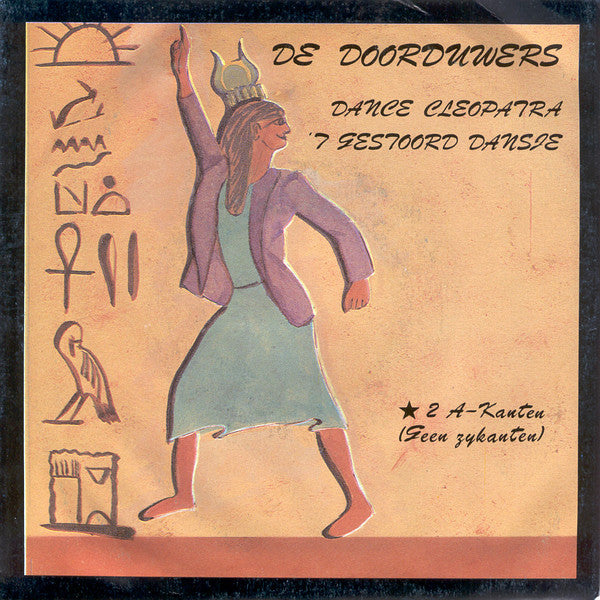 De Doorduwers -Dance Cleopatra / 't Gestoord Dansje