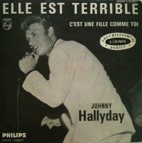 Johnny Hallyday -Elle Est Terrible