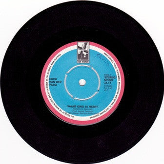 Cock Van Der Palm -Waar Ging Jij Heen?