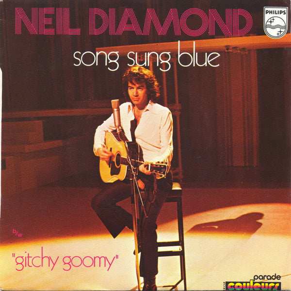 Neil Diamond - Song Sung Blue
