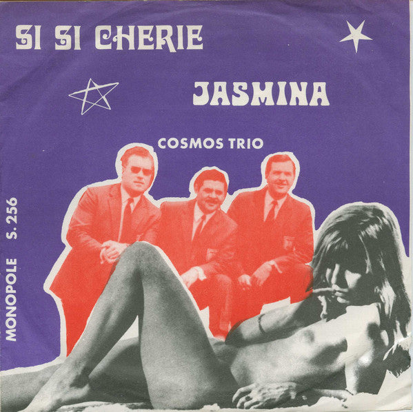 Cosmos Trio -Si Si Cherie